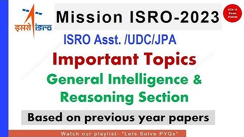 Important Topics in General Intelligence and Reasoning section | ISRO assistant UDC JPA