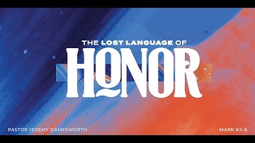 "The Lost Language of Honor" | Jeremy Damesworth | 11/12/2025