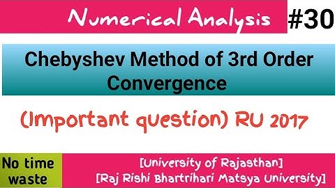 Chebyshev Method in Numerical Analysis| Third Order Method | M.Sc final year Mathematics | RRBMU/RU