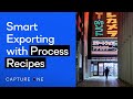 Capture One 21 Tutorials | Smart Exporting with Process Recipes