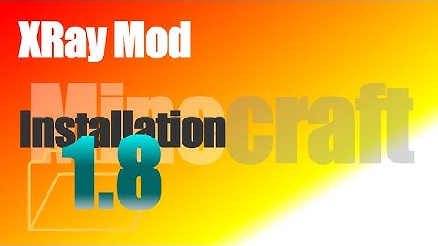 XRay Mod 1.8 - How To Install in Minecraft 1.8