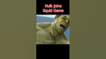 Hulk Joins Squid Game