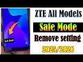 ZTE Safe Mode Remove|how to remove safe mode in zte mobile all models