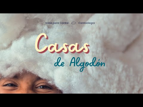 Volar para Contar & Cantoalegre - Casas de Algodón (Audio Oficial)