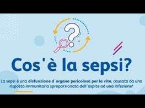 Video: Sepsi: Cause E Sintomi Della Sepsi