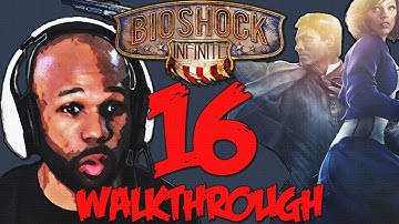 Bioshock Infinite Gameplay Walkthrough Part 16 (Xbox 360/PS3/PC HD)