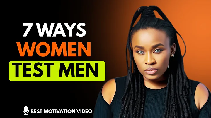 7 Ways Women Test Men (and How to Pass Every Test) | Jessica Opare Motivational Guide