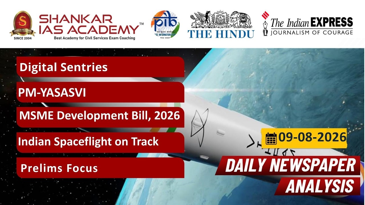 Thumbnail for Daily Current Affairs Analysis | 09th August, 2026 | Shankar IAS Academy | UPSC | Mains 2026