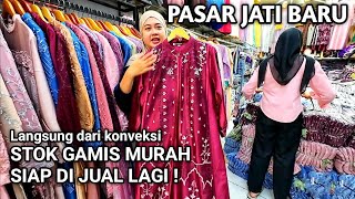 Download Lagu PASAR JATI BARU TANAH ABANG Stok Gamis Terlengkap & Termurah Buat Usaha Lebaran 2027. Download Lagu PASAR JATI BARU TANAH ABANG Stok Gamis Terlengkap & Termurah Buat Usaha Lebaran 2027.