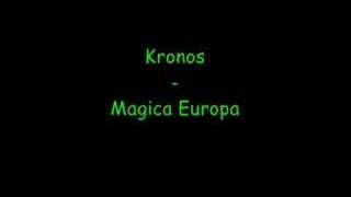 Kronos - Magica Europa chords
