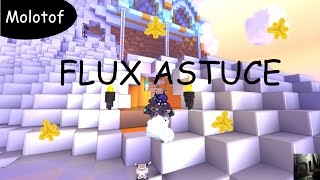 [FR]Trove : Astuce flux !