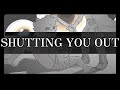 Shutting you out || SFAWTDE / DAWTDE ALT ENDING AU