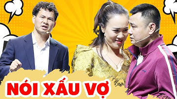 Cười Không Ngớt Với Màn Nói Xấu Vợ Của Xuân Bắc, Tự Long - Xuân Hinh, Hồng Vân, Thanh Thanh Hiền