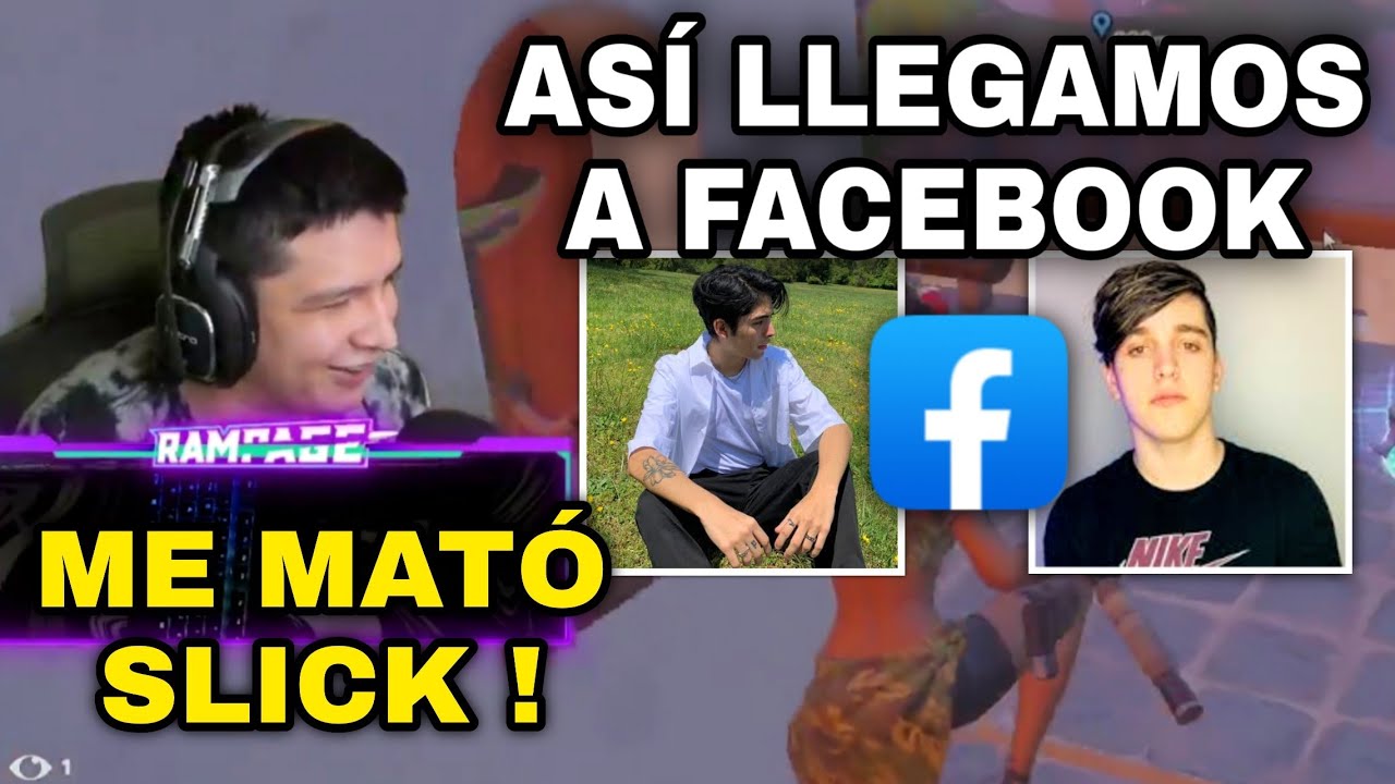 🔥RAMPAGE CUENTA COMO LLEGO a FACEBOOK con Pgod y Kod🔥Eliminan a SLICK + Rampage Vs Costa 😈