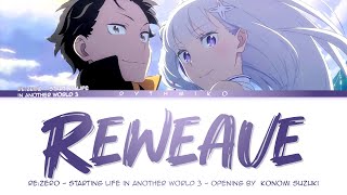 Rezero Season 3  Opening  Reweave By Konomi Suzuki s