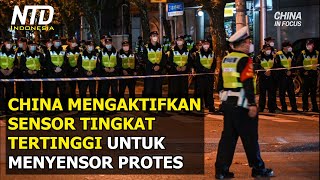 China Mengaktifkan Penyensoran Tingkat Tertingginya untuk Menyensor Protes di China