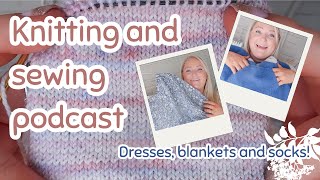 Knitting and sewing podcast August 2026