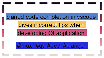 clangd code completion in vscode gives incorrect tips when developing Qt application