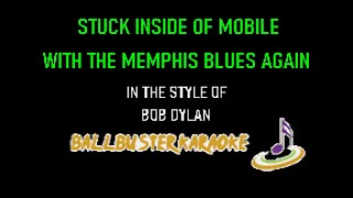 Stuck Inside of Mobile with the Memphis Blues Again - Bob Dylan (Karaoke)