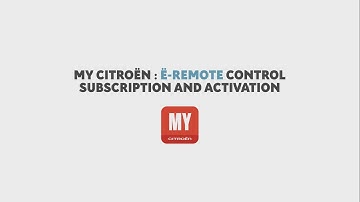 MyCitroën: Ë-Remote Control Subscription and Activation