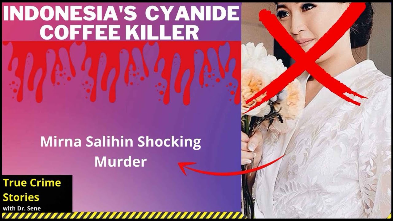Indonesia's Cyanide Coffee Killer