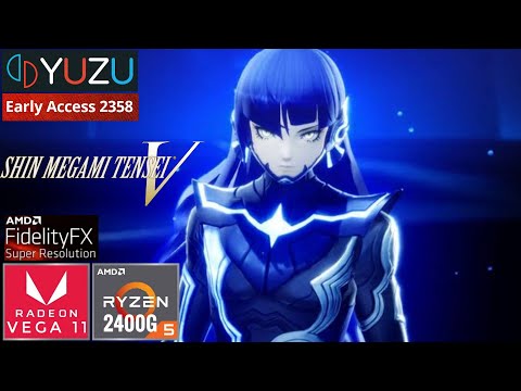 YUZU EA 2358 - Shin Megami Tensei V 60FPS & Increased LOD mods | VEGA 11 | Ryzen 5 2400G | 16GB RAM
