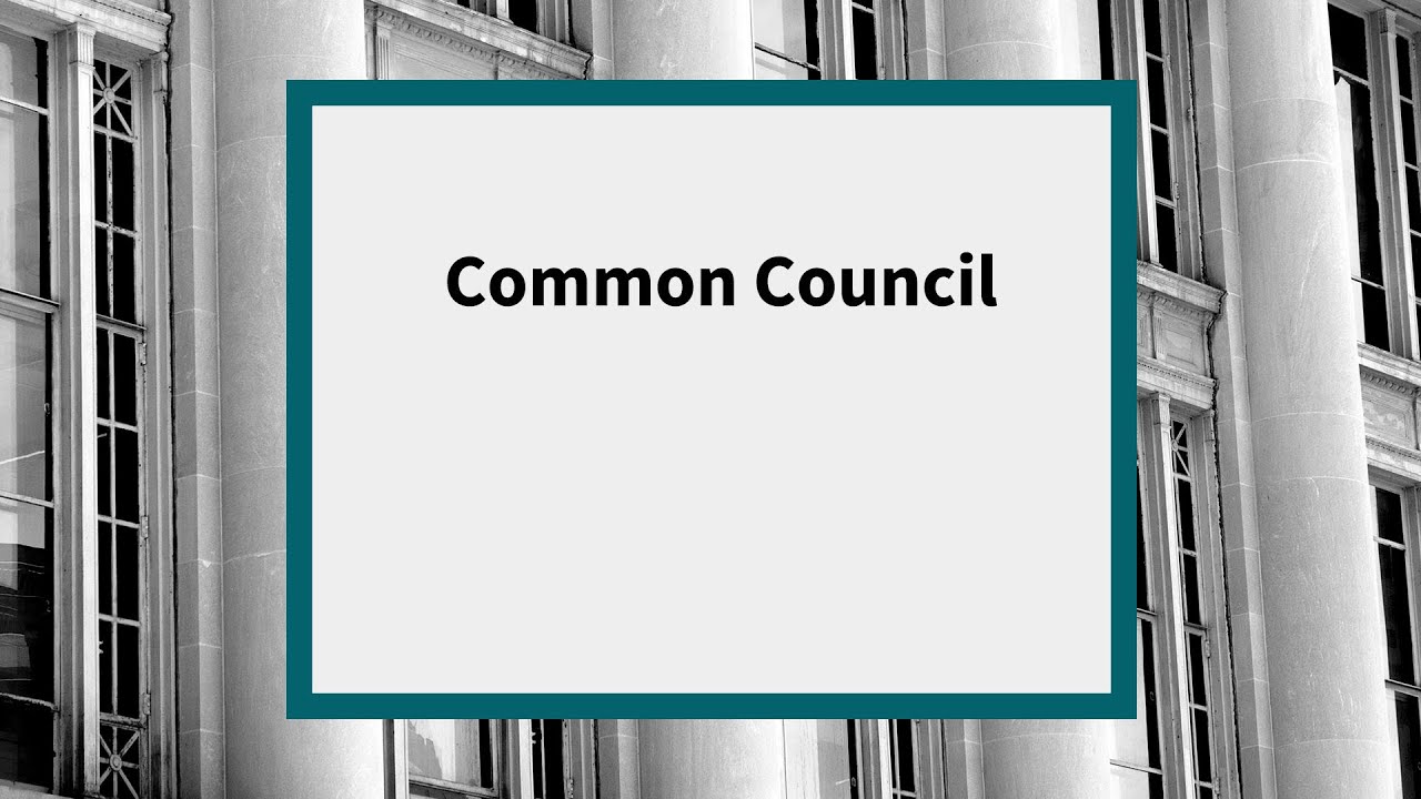 Common Council: Meeting of January 13, 2025