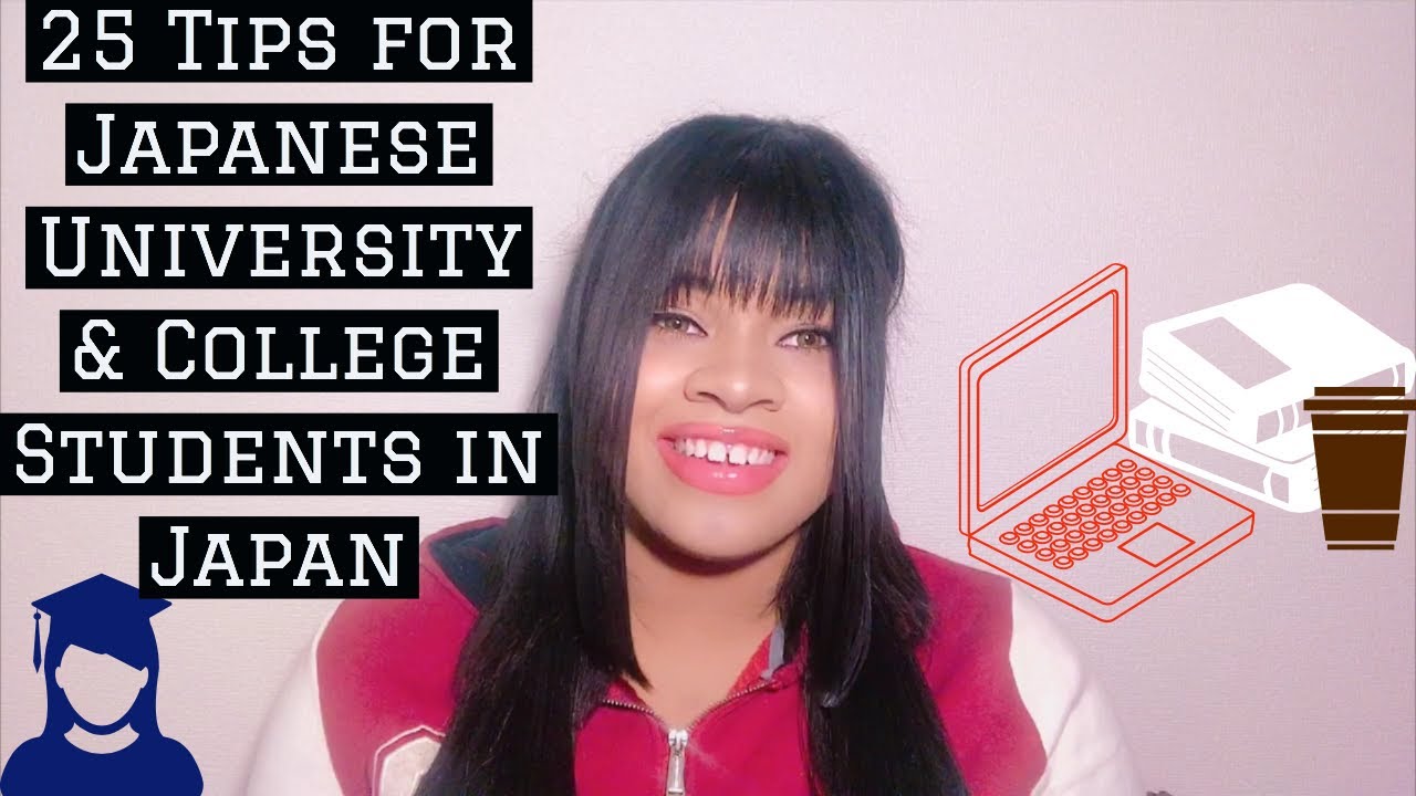 25 Tips for University Students in Japan | Basic Advice for Foreign ...