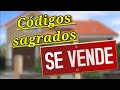 ⚖🏛🏠 Serie de códigos sagrados para #vender una propiedad.