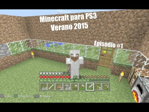 Minecraft PS3 Survival Verano EN ESPAÑOL Episodio #1 - MUNDO OLVIDADO