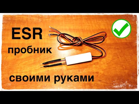 Измеритель esr своими руками схема