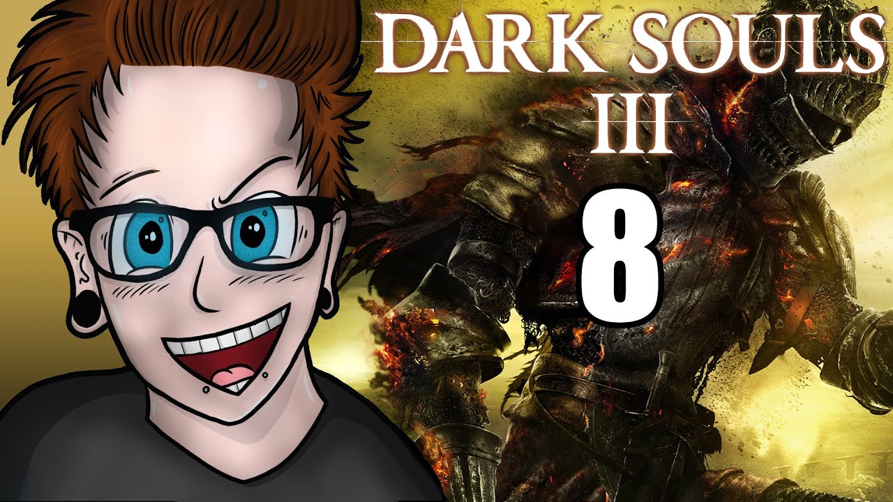 Dark Souls 3 - Liam Pack Plays - Episode 8 - Road Of Sacrifices