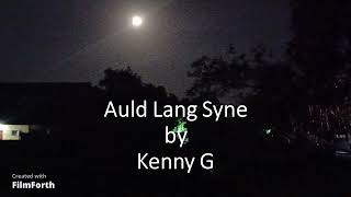 Kenny G - Auld Lang Syne