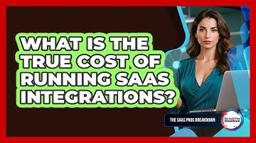 What Is the True Cost of Running SaaS Integrations?
