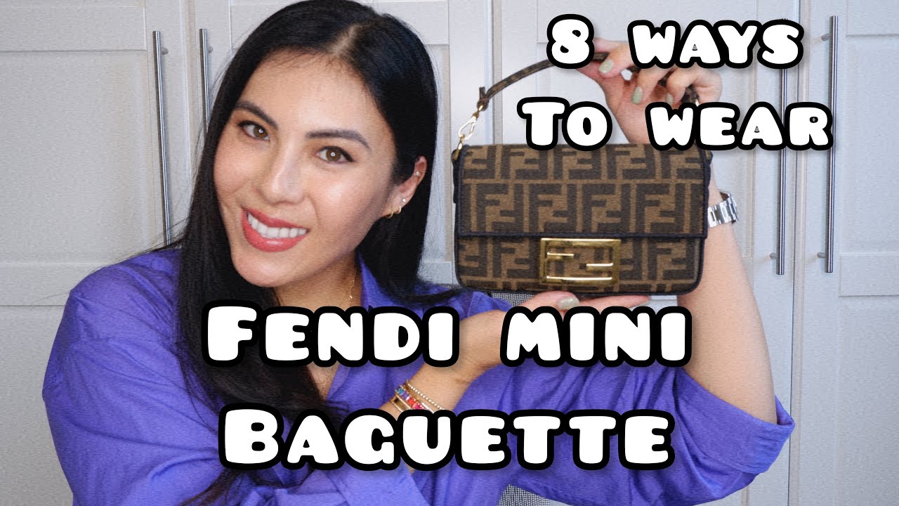 Fendi Mini Baguette- 8 Ways to Wear 