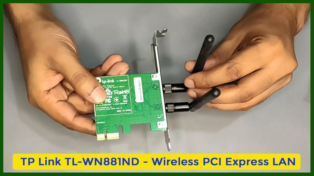 TP Link TL WN881ND   Wireless PCI Express unboxing and Install in Windows 10 || WiFi LAN @ Tech BD