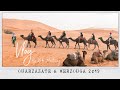 VLOG Marruecos (Ouarzazate + Desierto de Merzouga) @Kekamartineztv