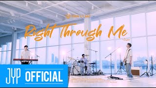 Video thumbnail of "DAY6 (Even of Day) "Right Through Me(뚫고 지나가요)" LIVE CLIP"