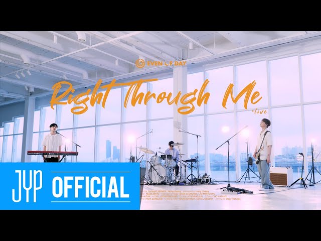 DAY6 (Even of Day) "Right Through Me(뚫고 지나가요)" LIVE CLIP