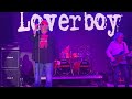 Loverboy: When It’s Over