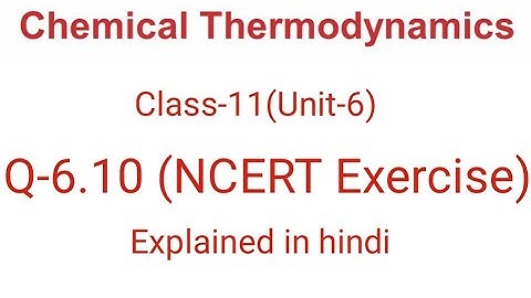 Class-11(Unit-6)Q-10 Calculate the enthalpy change on freezing of 1 mol of water #shzclasses#ncert