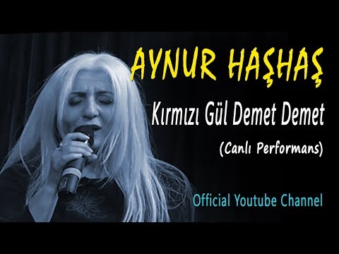 Aynur Haşhaş - Kırmızı Gül Demet Demet (Canlı Performans)