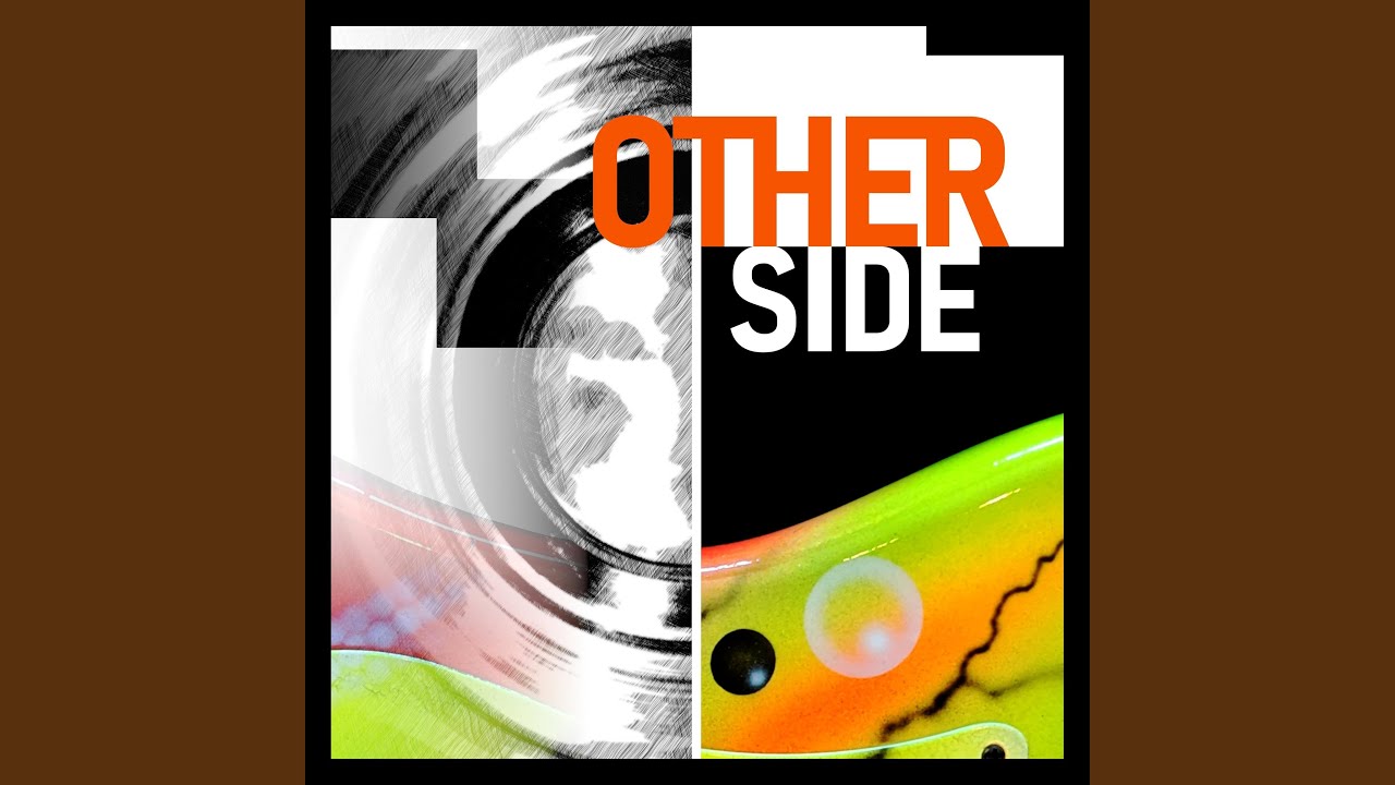 Watch Otherside on YouTube Watch Otherside on YouTube