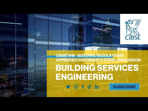 CIBSE WM - Building Regulations Approved Document O Panel Discussion