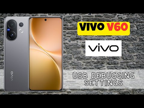 Usb Debugging Settings how to use Vivo V60 || How to set USB Debugging options