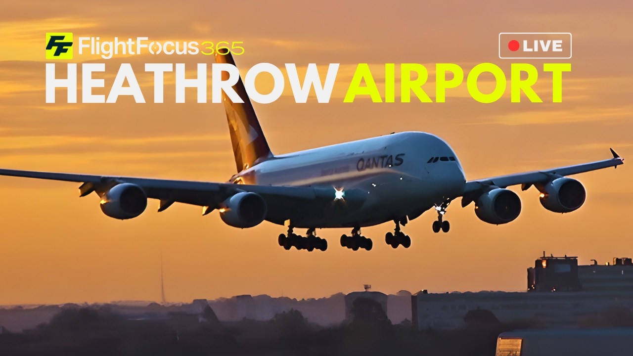 Heathrow Airport Live - Saturday 22nd August 2026