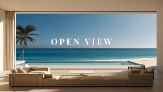 OPEN VIEW | Deep House Mix for Slow Mornings by the Sea | Mykonos After Hours