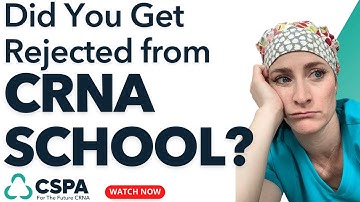 Overcoming CRNA School Rejection After An Interview