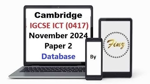 IGCSE ICT (0417) November 2024 Paper 2 - Database