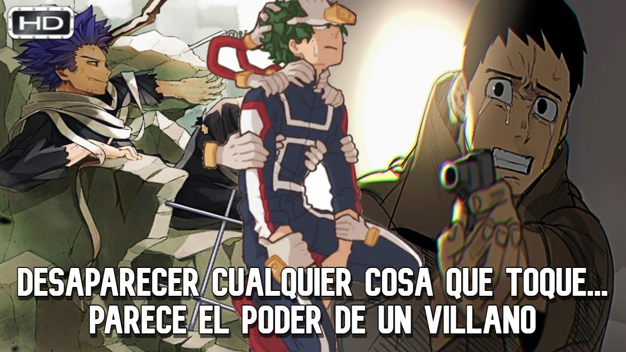 QHPS Izuku Nacia Con El Poder De Deteriorar Y Volver Cenizas Cualquier Cosa Que Toque?